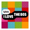 VH1 - I Love the 80s