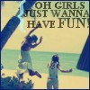 Girls Wanna Have Fun