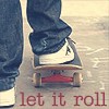 let it roll