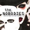 The Nobodies