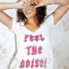 Feel the Noise!