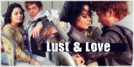 lust & love.
